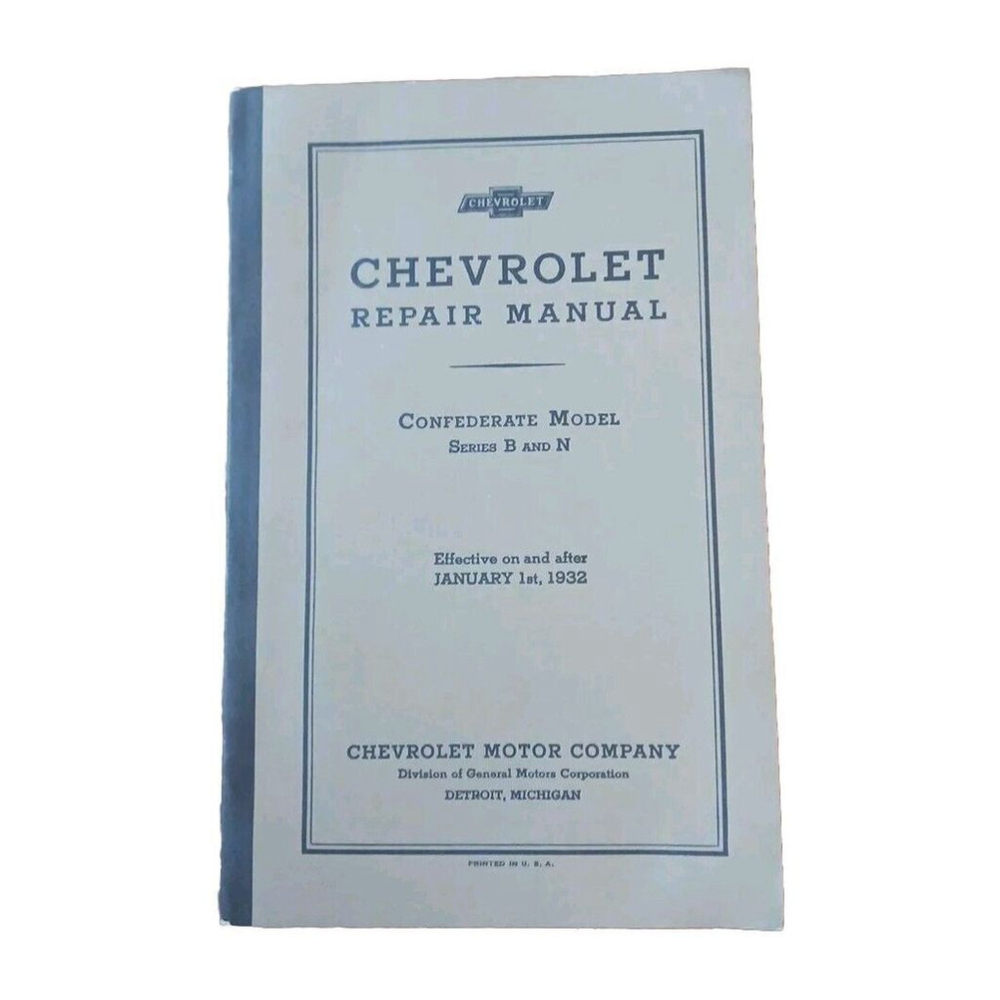 Chevrolet Repair Manual 1932 Confederate Model Series B N